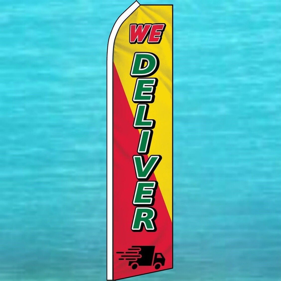 WE DELIVER FLUTTER FLAG Feather Swooper Banner Tall Curved Top Advertising Sign