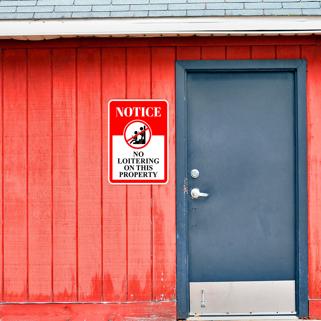 Portrait Round Plus Notice No Loitering On This Property Wall or Door Sign