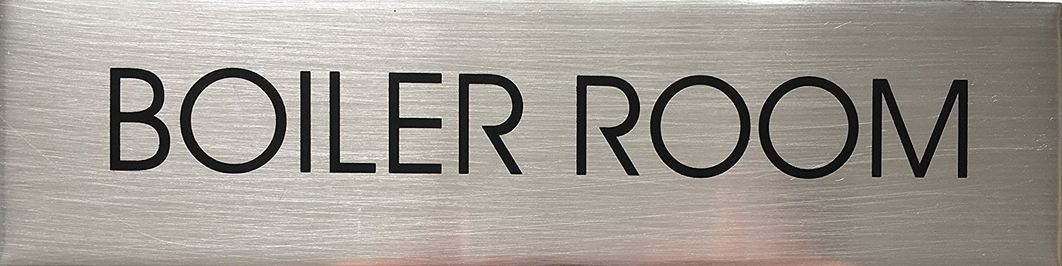 BOILER ROOM SIGN (BRUSHED ALUMINUM 2×7.75)