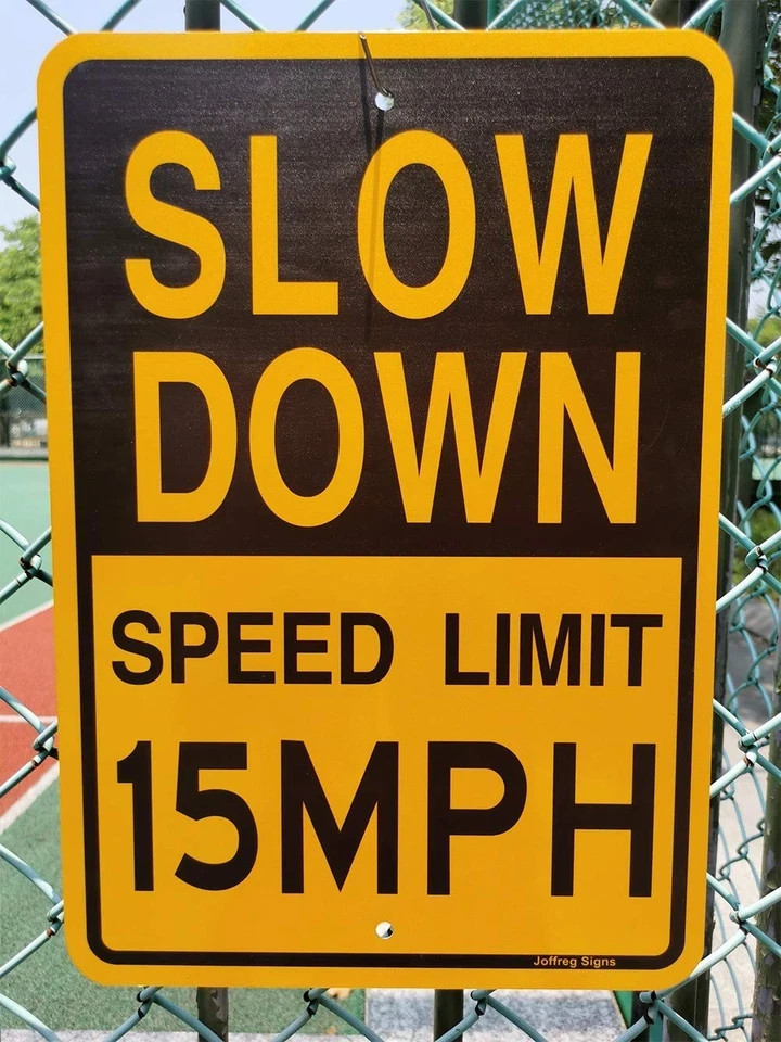 Slow Down Speed Limit 15 MPH Sign17 x12 InchesReflective Aluminum 2 Pack