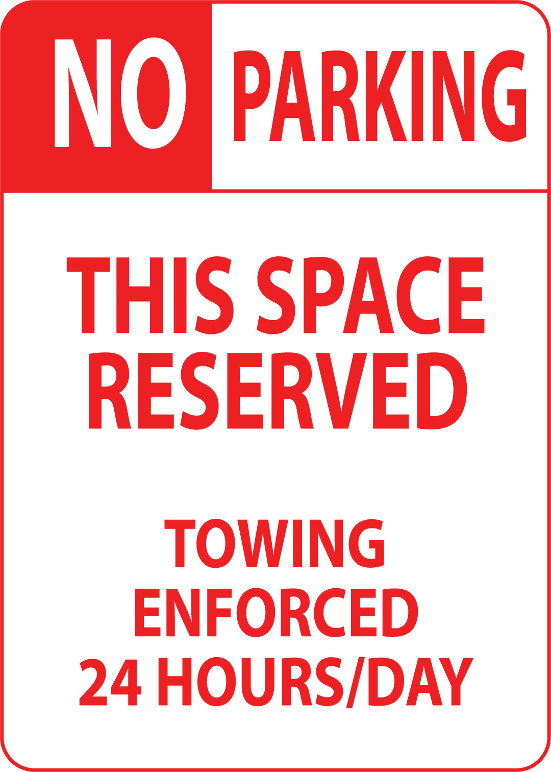 NO PARKING THIS SPACE RESERVED TOWING ENFORCED | Adhesive Vinyl Sign Decal