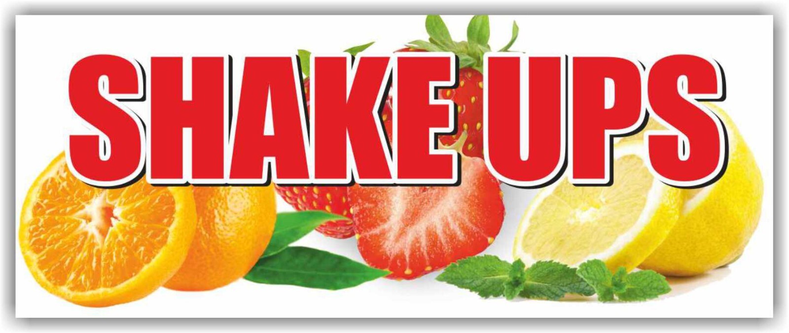 SHAKE UPS Advertising Banner Vinyl Sign Fruits FRESH SQUEEZED Juice Drink