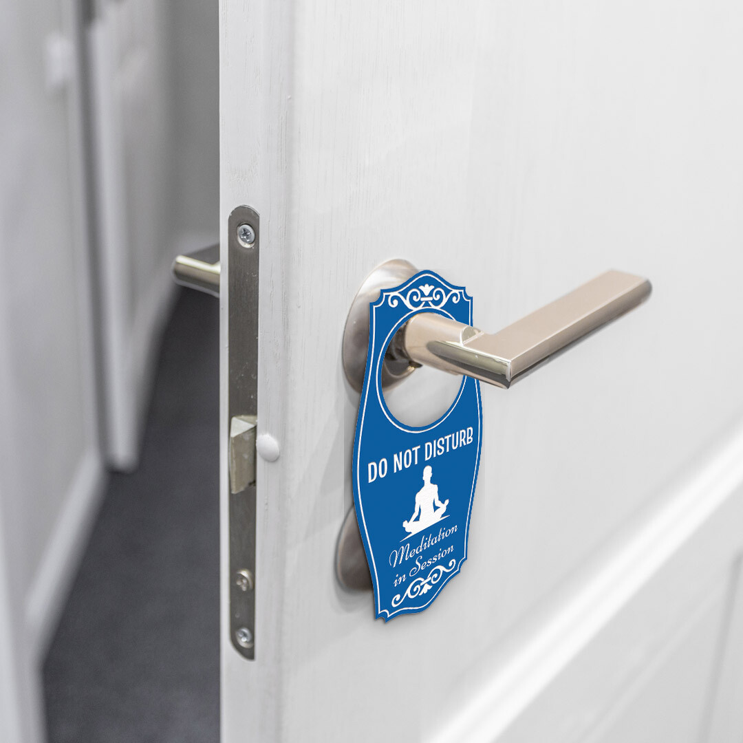 Do Not Disturb Meditation In Session (Man) Door Hanger | House or Business