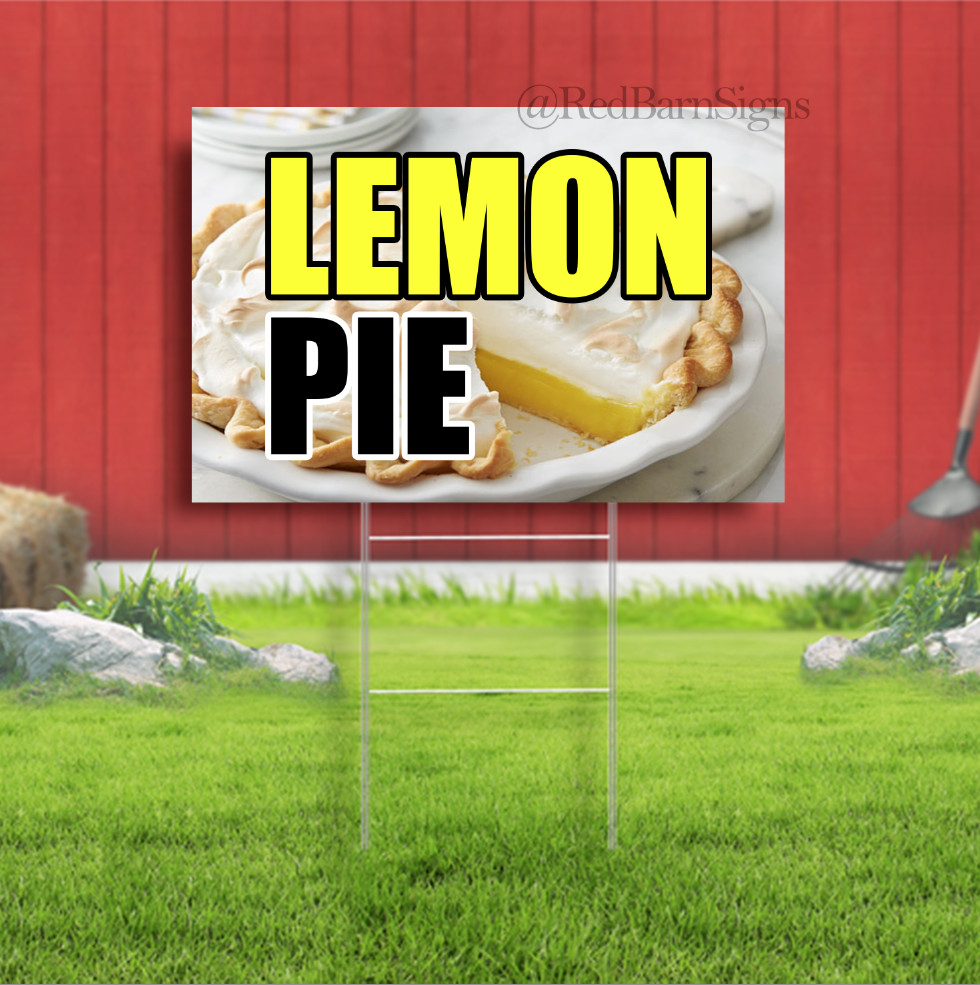 Creamy Lemon Meringue Pie Indoor Outdoor Yard Sign with metal stakes