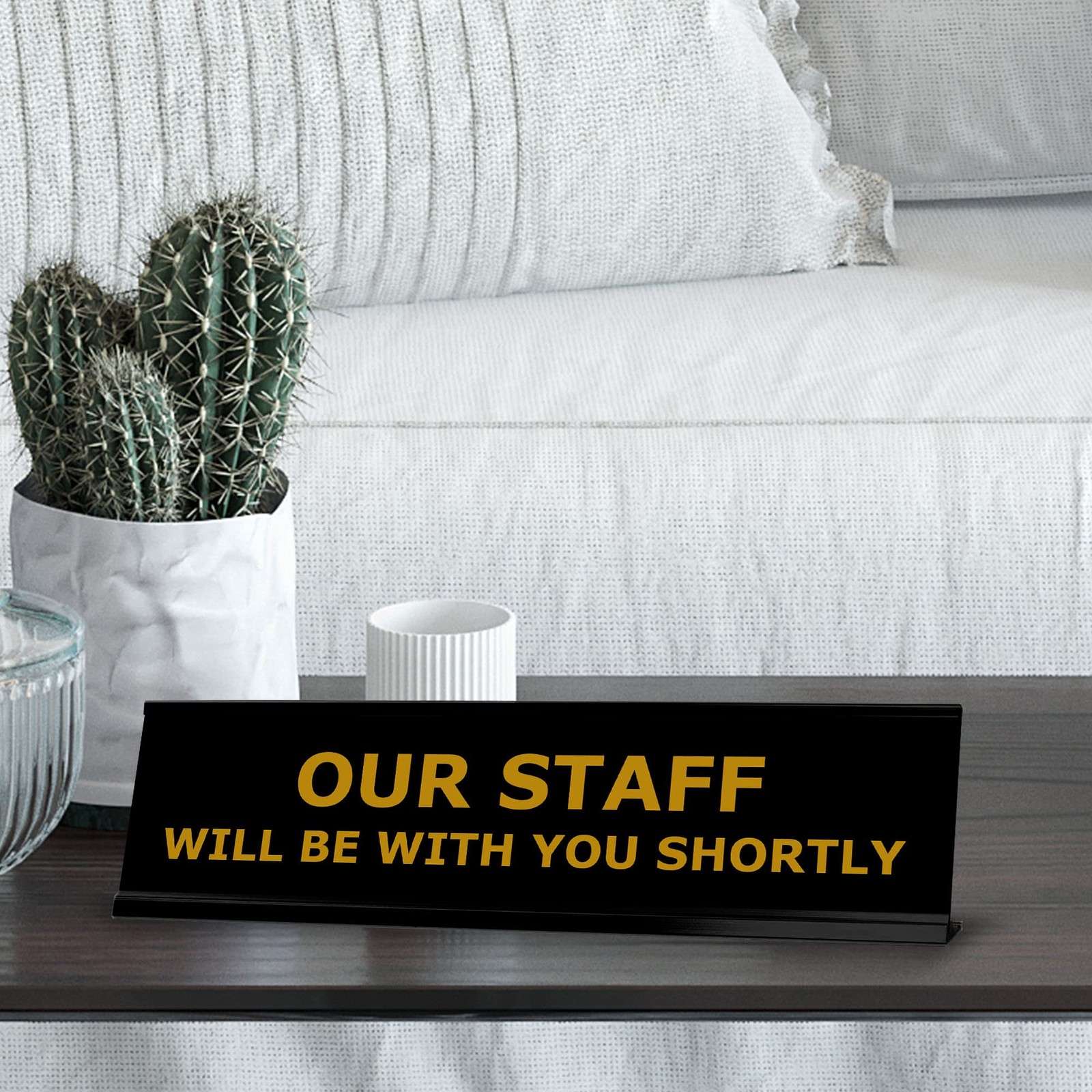 2×8 Inch Our Staff Will Be With You Shortly Sign Black Frame Desk Counter Tag
