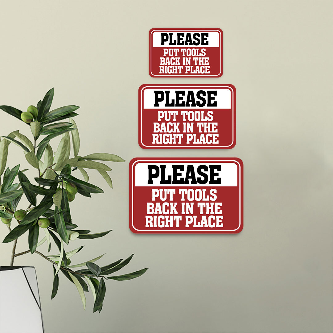 Classic Framed Plus Please Put Tools Back In The Right Place Wall or Door Sign