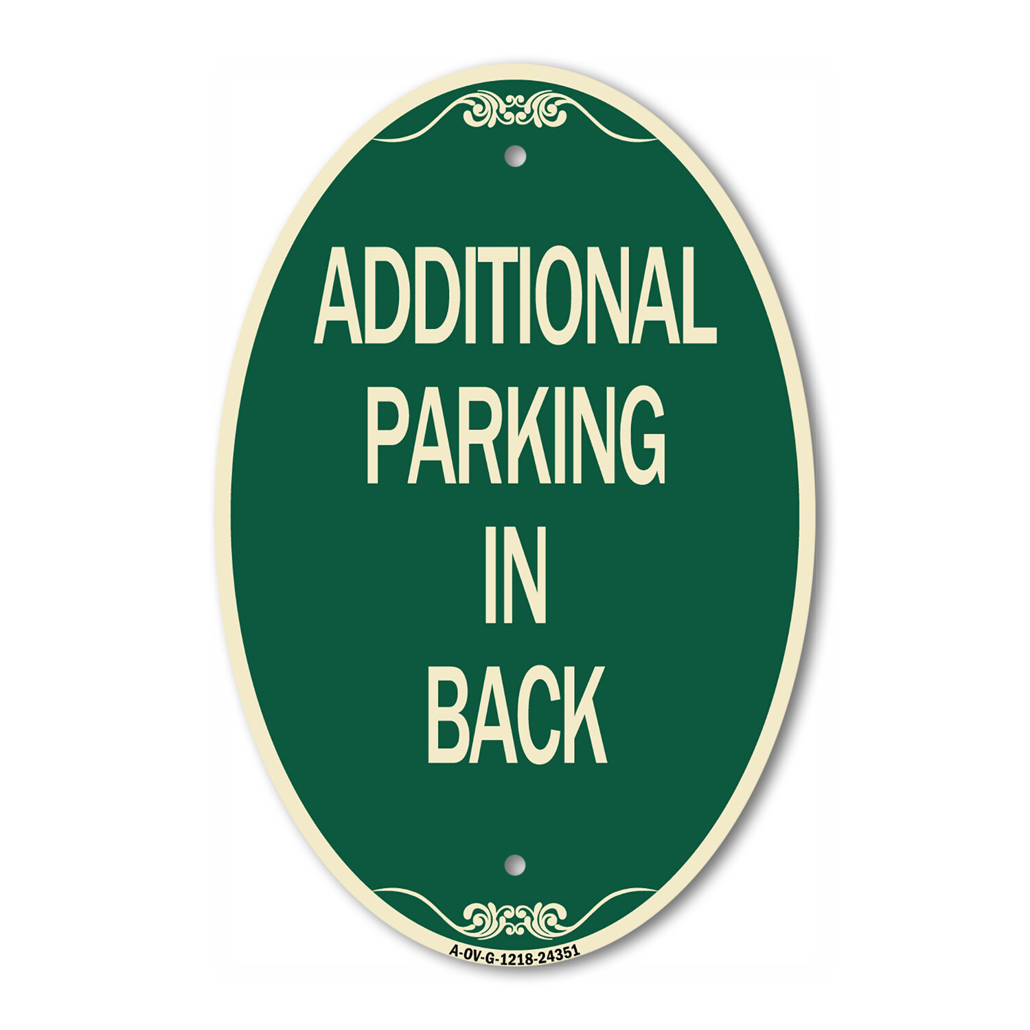 Designer Sign Additional Parking in Back Sign 12&Prime; x 18&Prime; Metal Sign