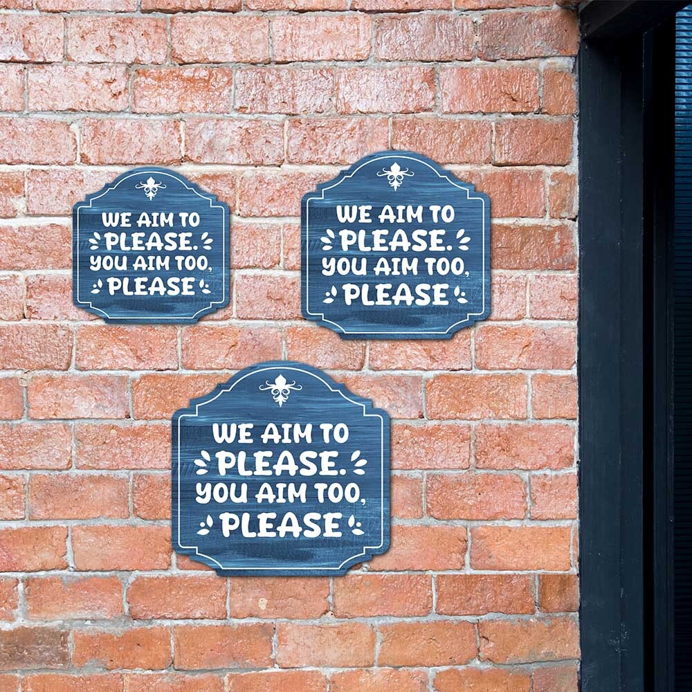 Heritage Plus We Aim to Please. You Aim Too, Please Wall or Door Sign