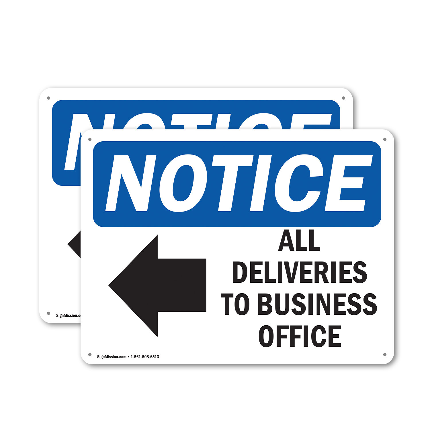 (2 Pack) All Deliveries To Business Office OSHA Notice Sign Decal Metal Plastic