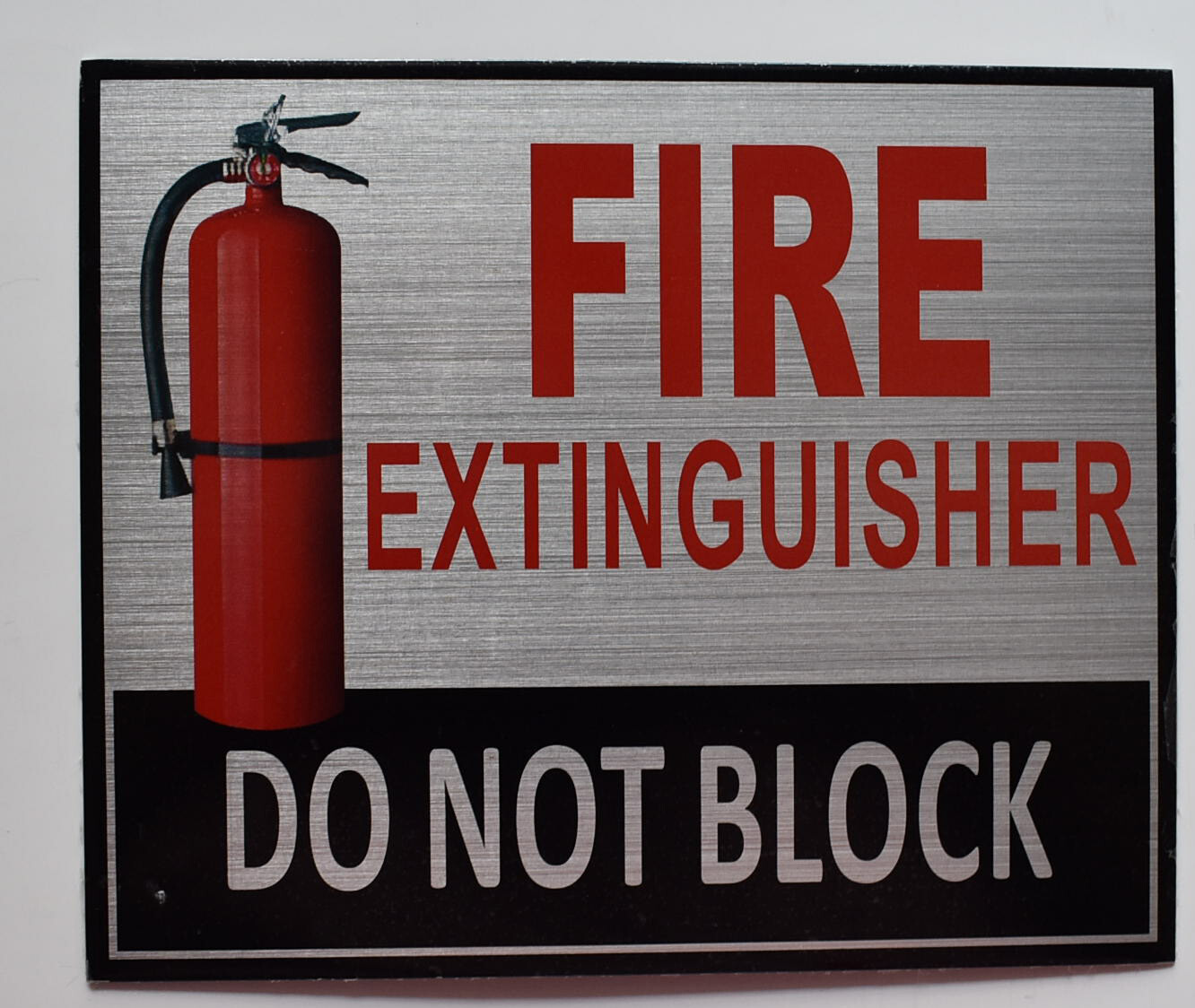 FIRE Extinguisher DO NOT Block Sign (Aluminium, Silver 5X6, double sided tape)