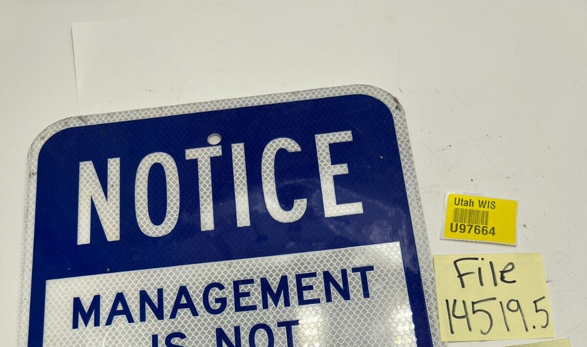 OEM SmartSign Notice Management Is Not Responsible for Theft Sign 12&Prime;x18&Prime; 2KVY