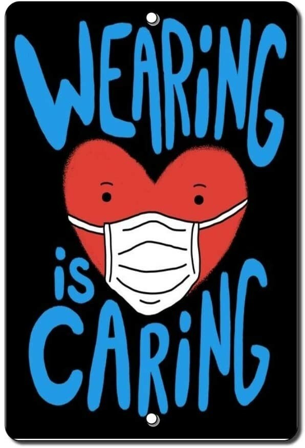 Wearing is Caring Wear a Mask 12 x 18 inch 40mil Styrene Sign Outdoor New