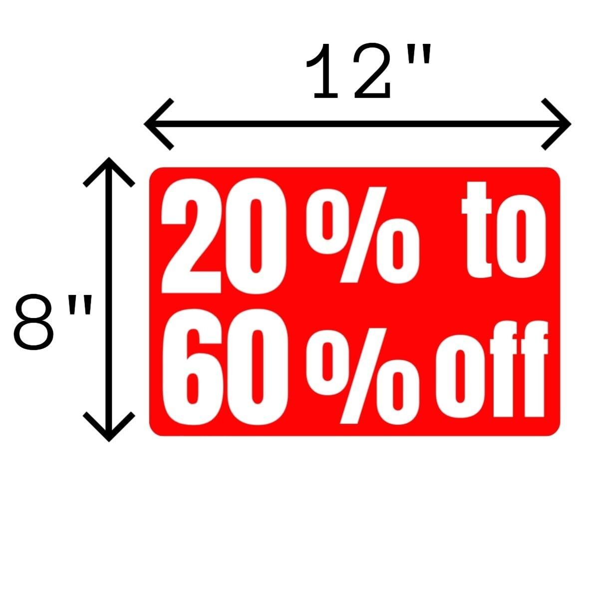 20% to 60% Off Business Retail Counter Informational Sign | Plastic | 12&Prime;w x 8&Prime;h