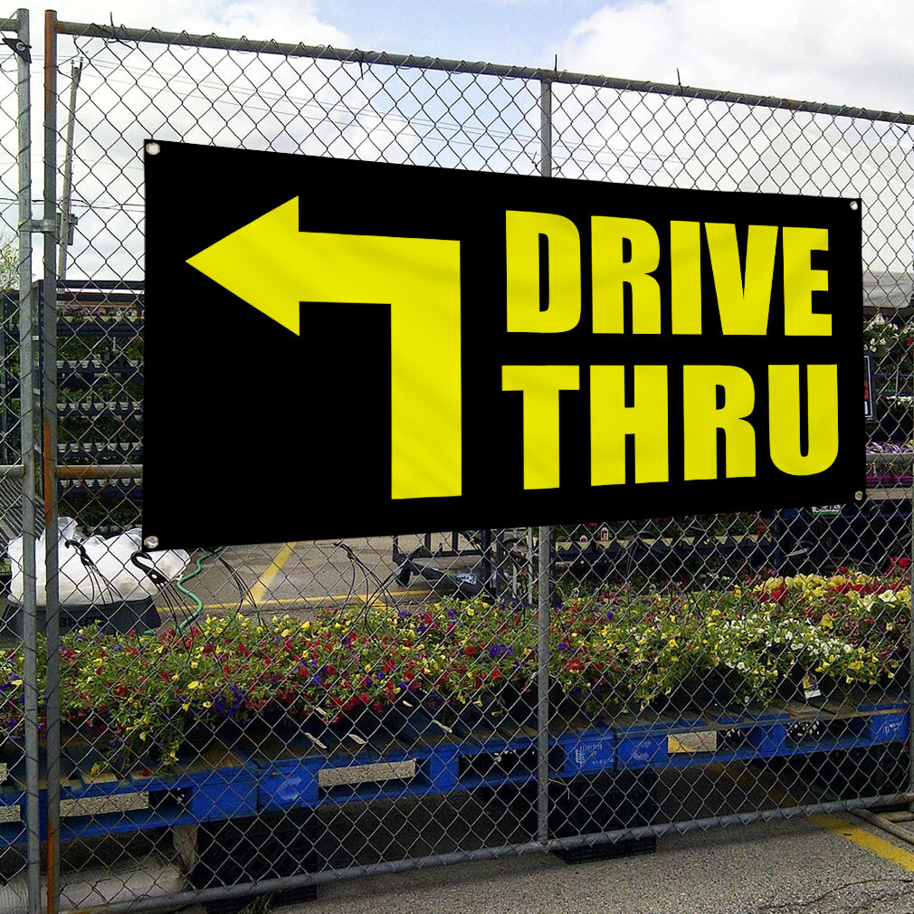 Vinyl Banner Multiple Sizes Drive thru Business B Business Outdoor