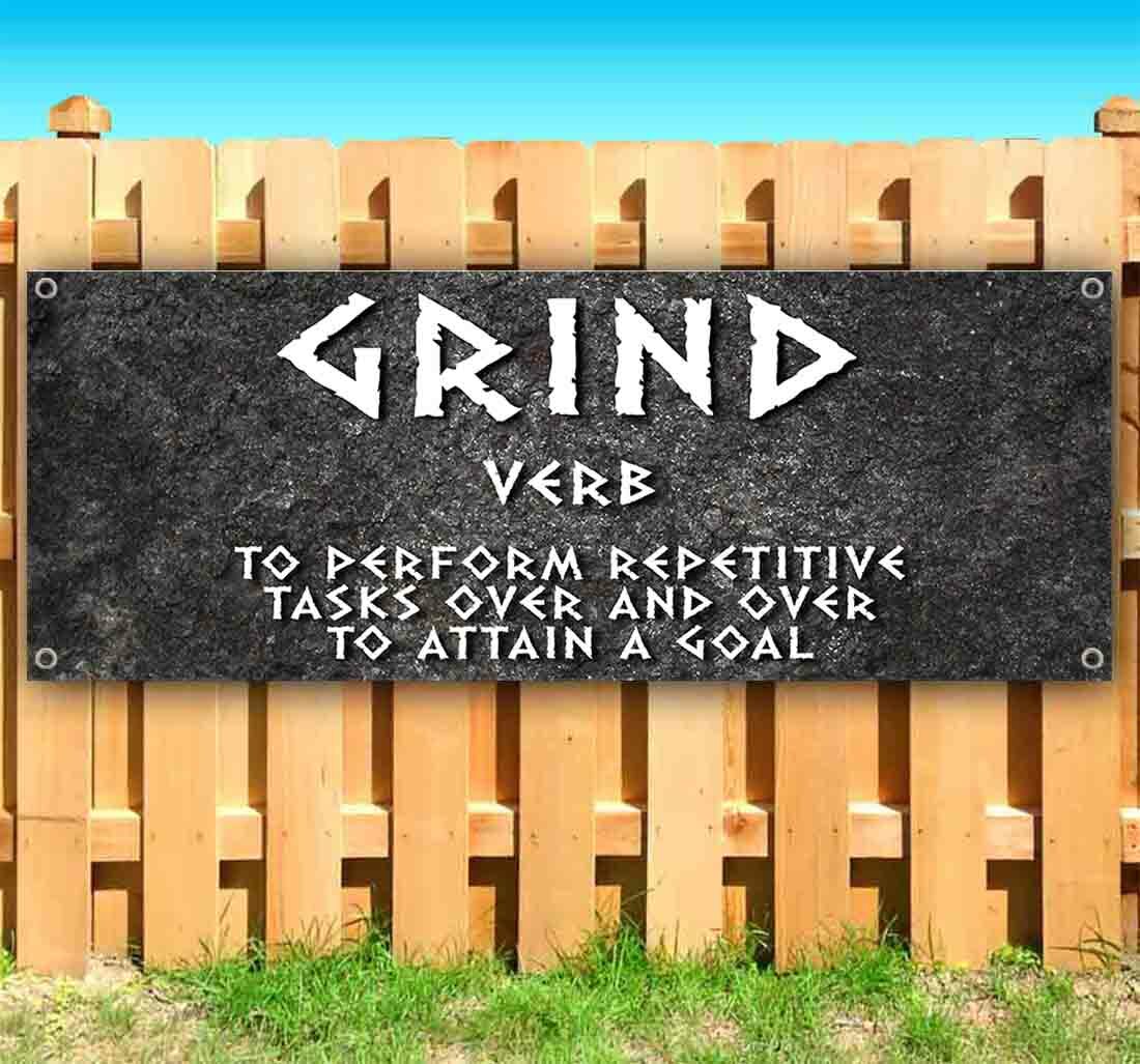 GRIND DEFINITION Advertising Vinyl Banner Flag Sign Many Sizes MOTIVATIONAL