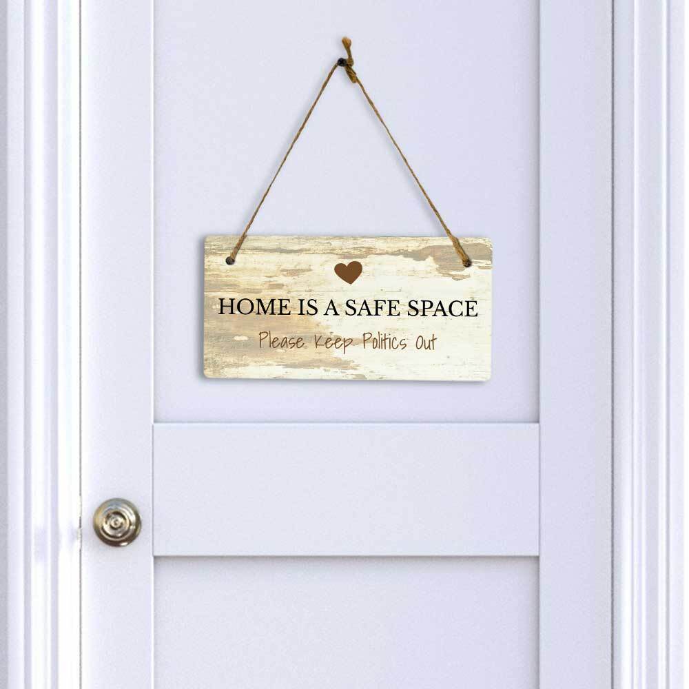 Signs ByLITA No Politics Family & Home-Oriented