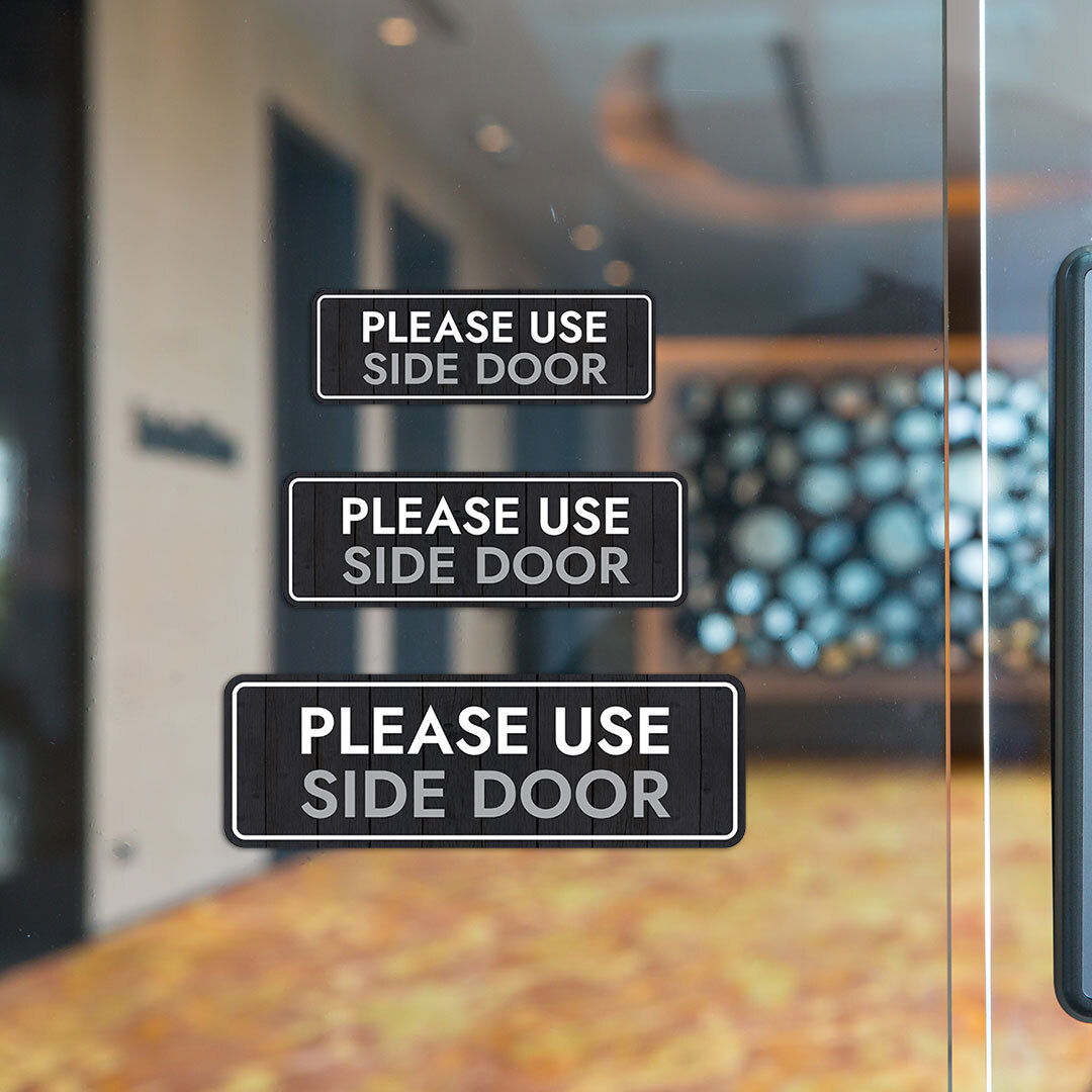 Standard Plus Please Use Side Door Wall or Door Sign