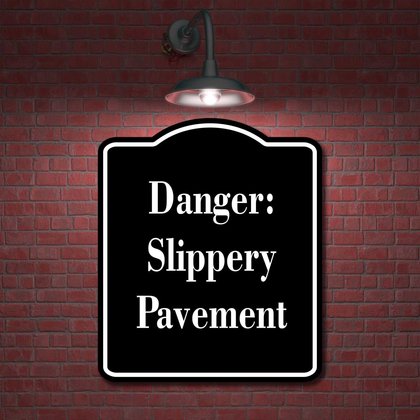 Danger Slippery Pavement BLACK Aluminum Composite Sign