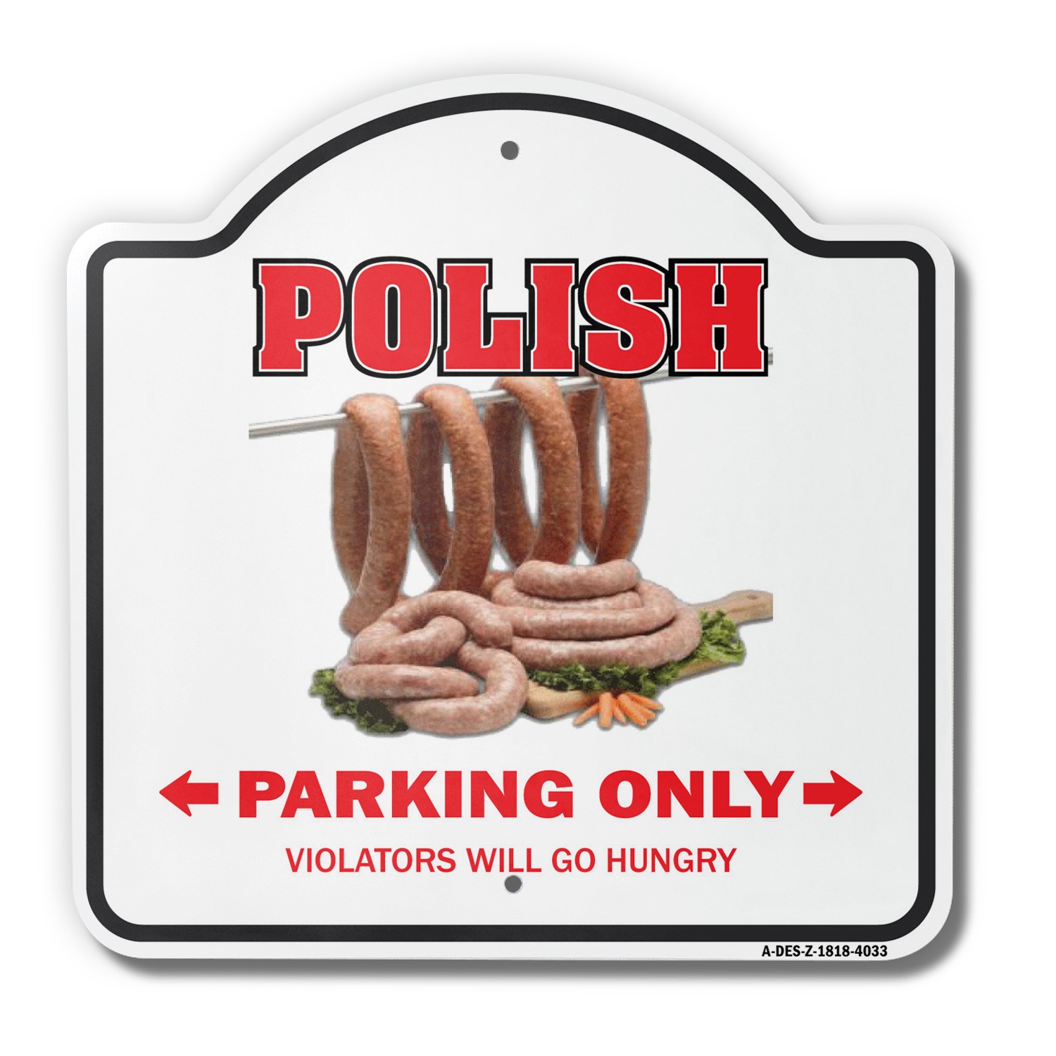 Polish 18&Prime; X 18&Prime; Heavy-Gauge Aluminum Architectural Sign