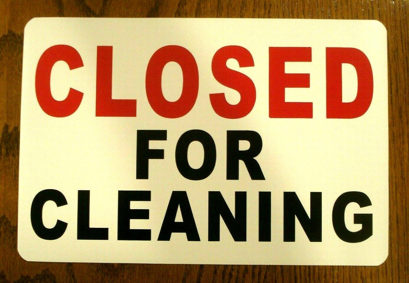 « CLOSED FOR CLEANING » Magnetic Sign 8&Prime;x12&Prime; Silk Screen Printed