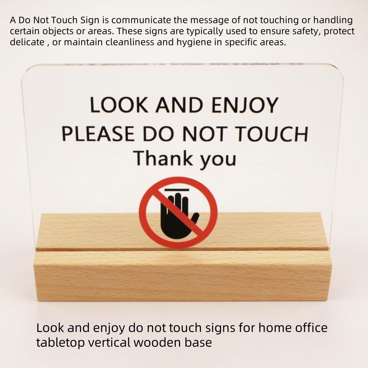 Do Not Touch Signs Look Enjoy Home Office Tabletop Vertical Wooden Base