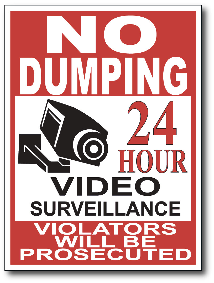 No Dumping Video Surveillance sign vinyl decal sticker peel and stick outdoor