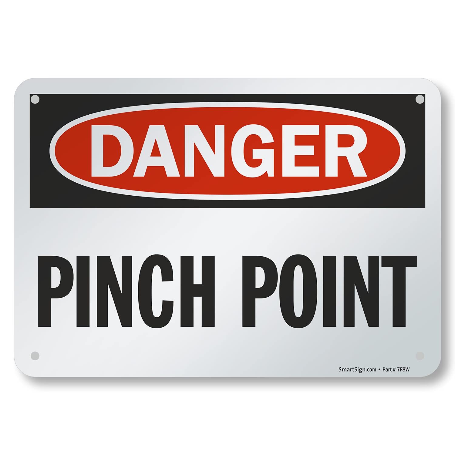 7 x 10 inch “Danger – Pinch Point” OSHA Sign with Pre-Cleared Holes Digital P…