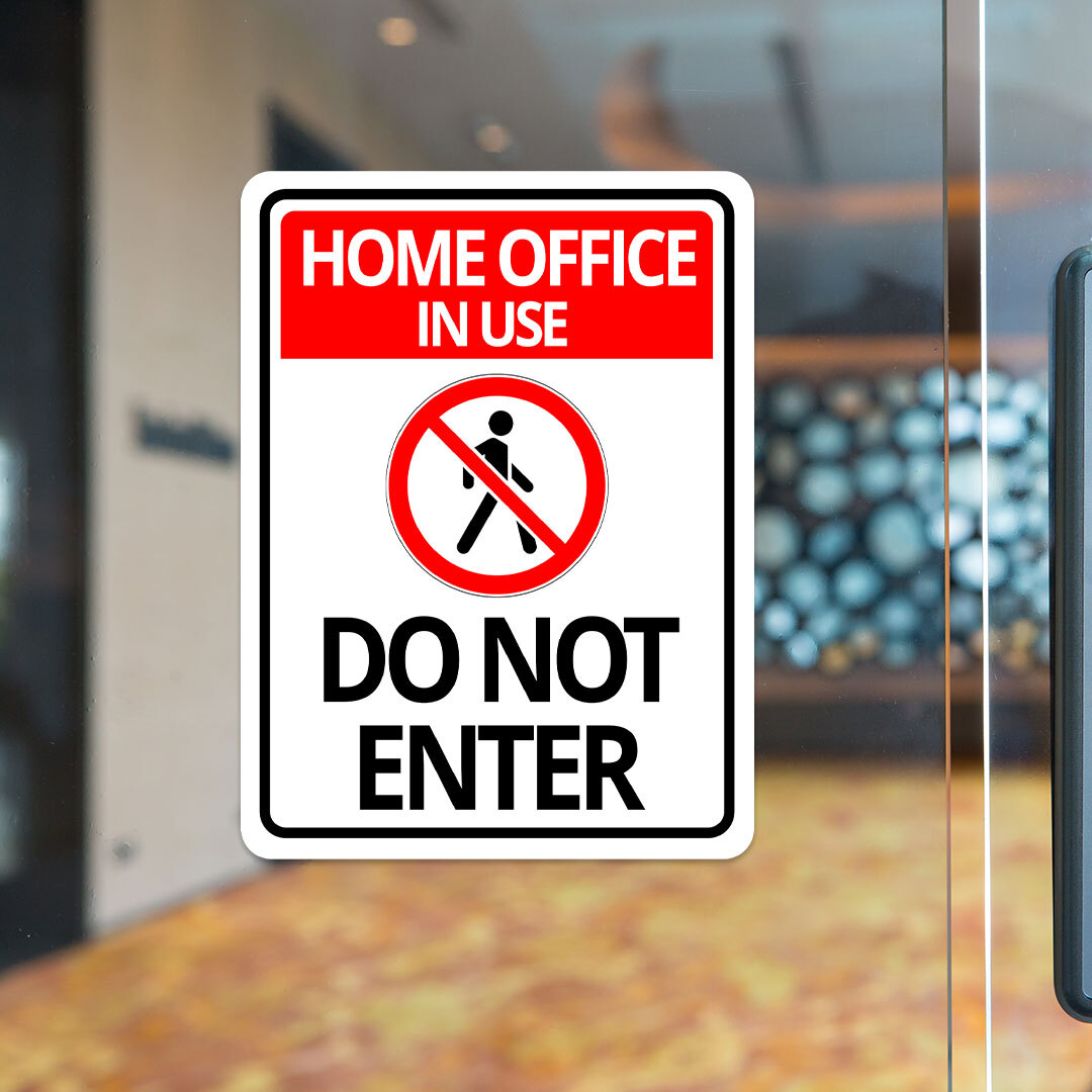 Portrait Round Plus Home Office In Use Do Not Enter Wall or Door Sign