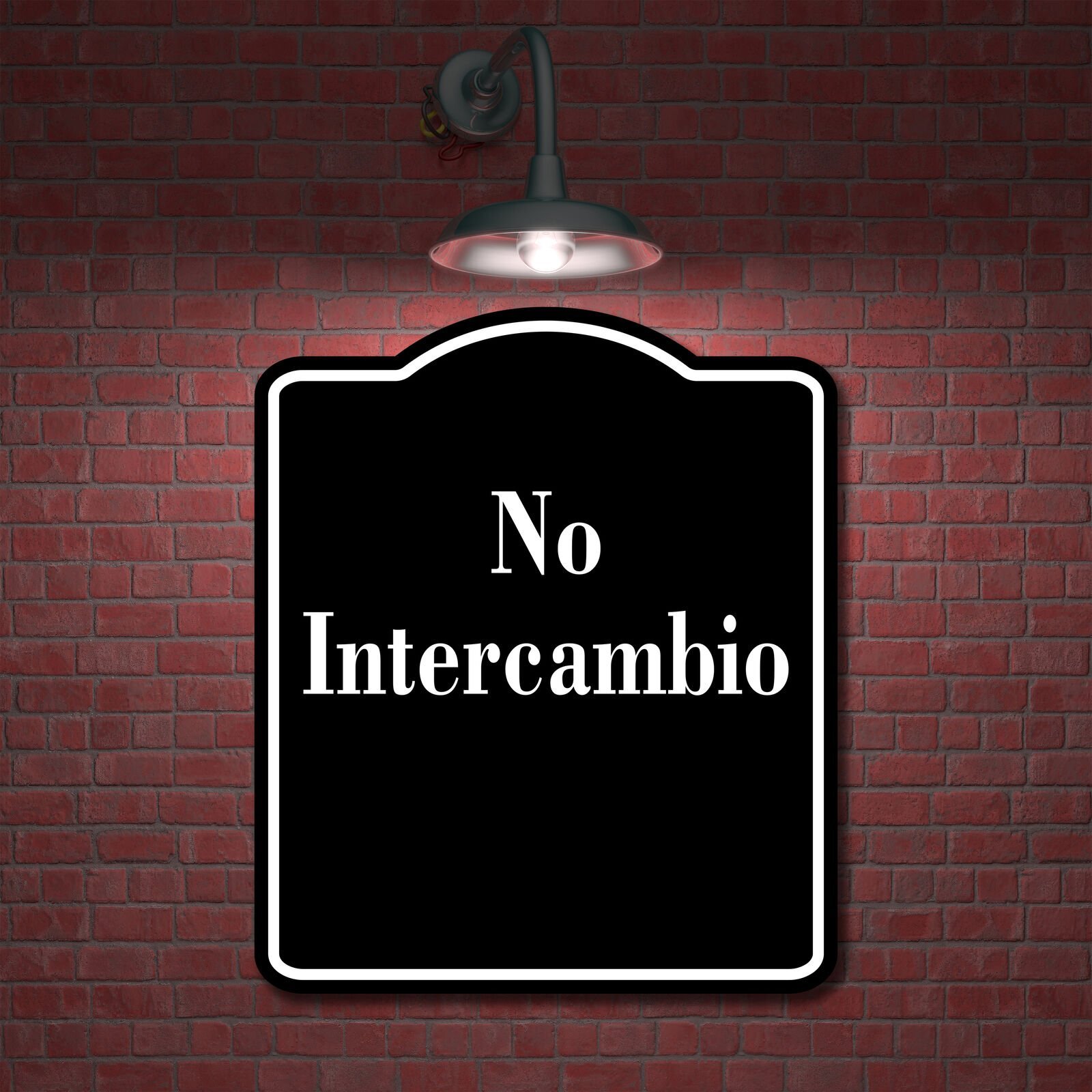 No Intercambio Spanish Muestra al aire libre BLACK Aluminum Composite Sign