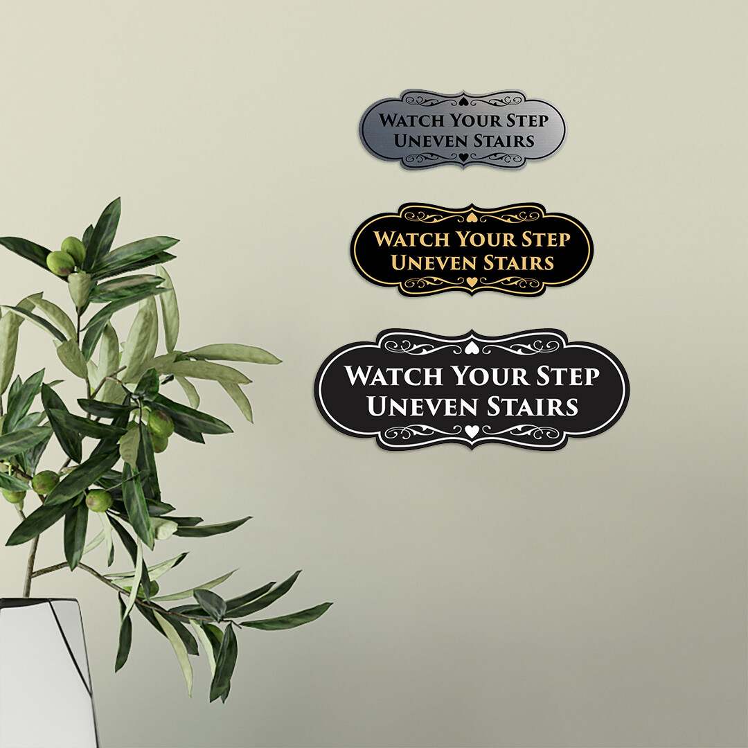Signs ByLITA Designer Watch Your Step Uneven Stairs