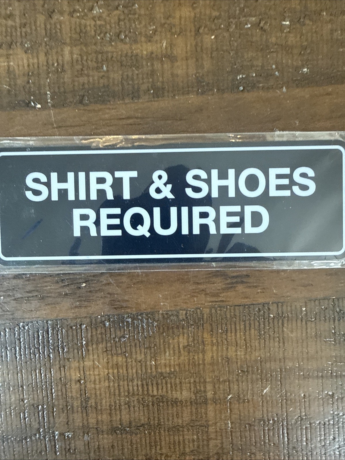 Standard Shirt & Shoes Required Sign Black – Small 2&Prime; X 6&Prime;