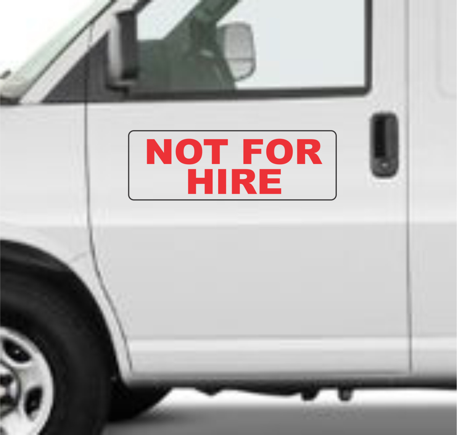 NOT FOR HIRE 6&Prime;x18&Prime; red Magnetic Vehicle Signs to fit Van Car Truck or SUV