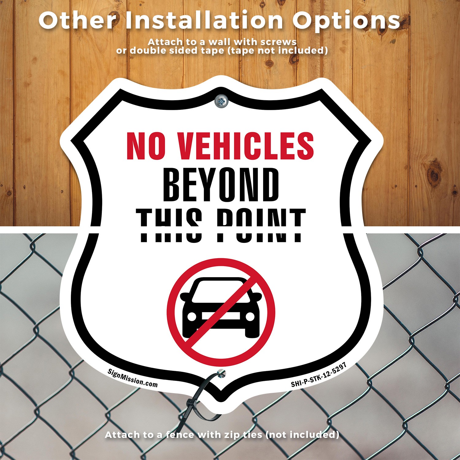 No Vehicles Beyond This Point Shield Shaped Sign With Stake Weather Resistant