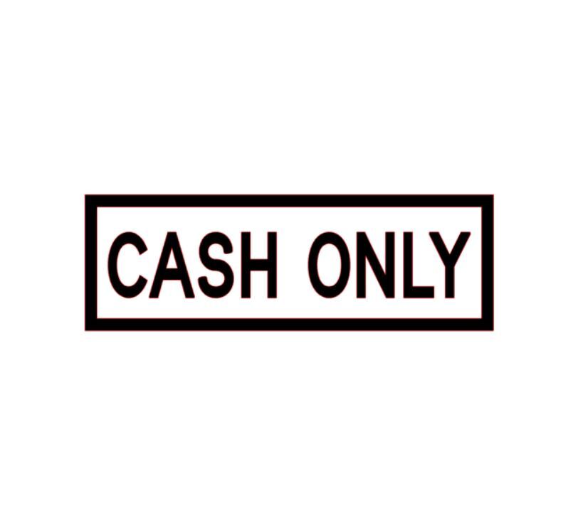 Cash Only Sticker Sign PICK SIZE COLOR Vinyl Decal Store Window Door Business