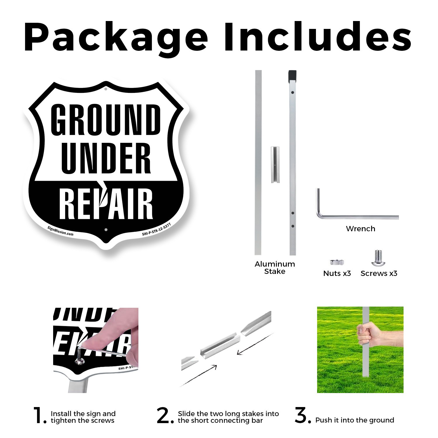 Ground Under Repair Shield Shaped Sign With Stake Crafted in the USA