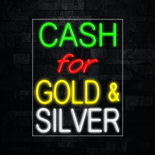 Cash for Gold & Silver LED Neon Sign 22&Prime;L x 28&Prime;H #31267