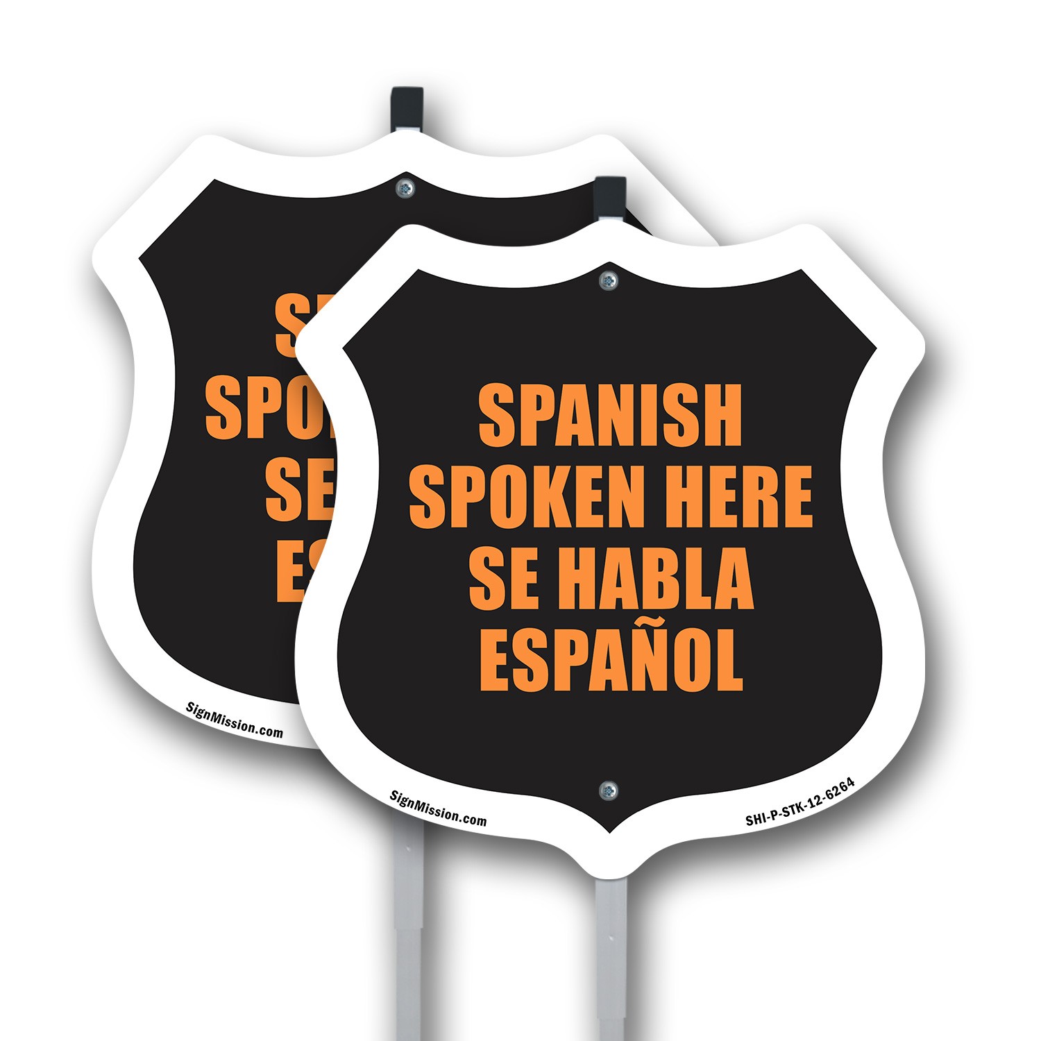 Spanish Spoken Here Bilingual English / Spanish Weather Shield Sign With Stake