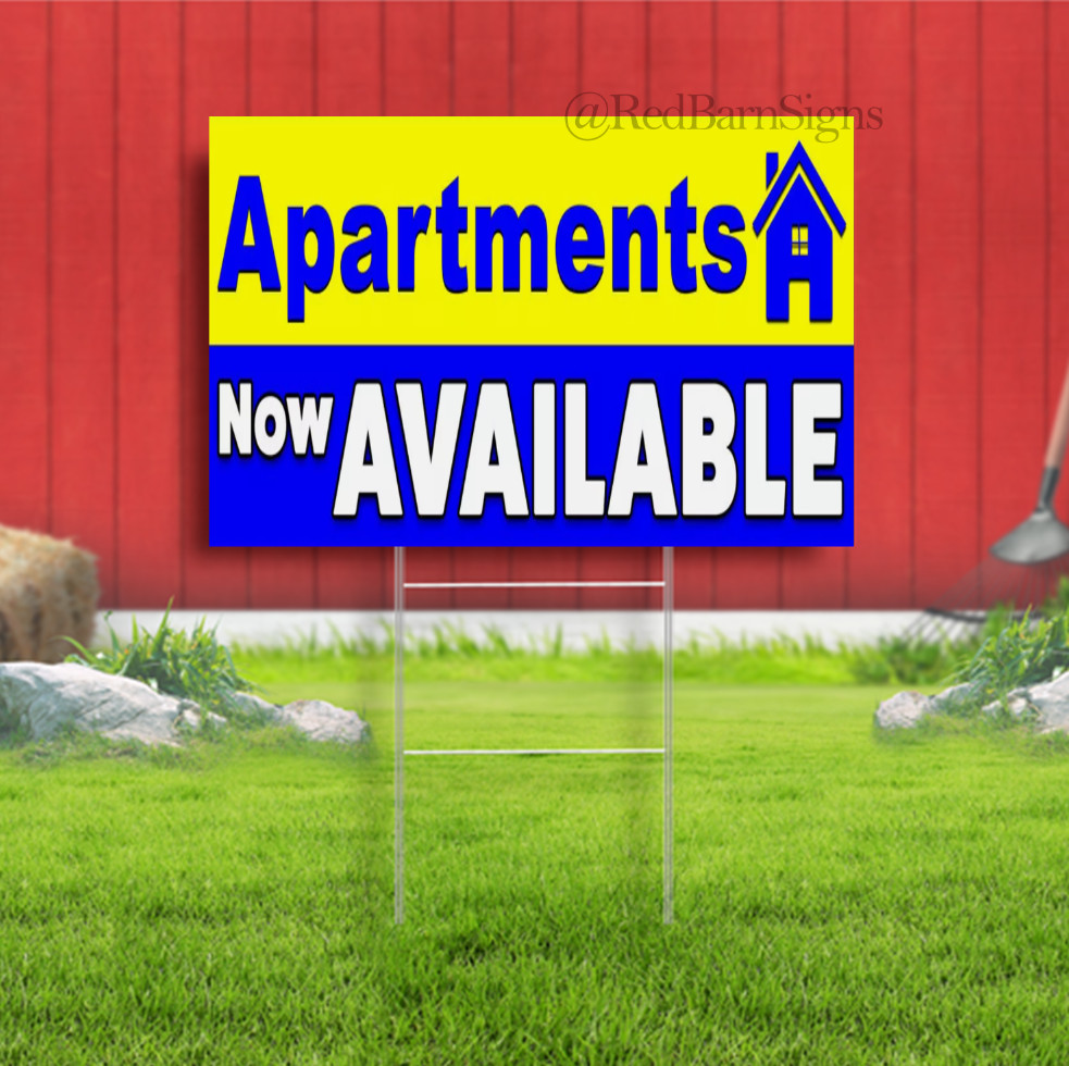 Apartments Available Now Yard Sign with Optional Sizes (Made in the USA)