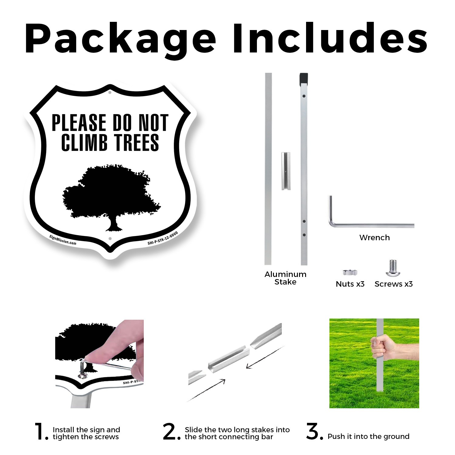 Please Do Not Climb In Trees Shield Shaped Sign With Stake Weather Resistant
