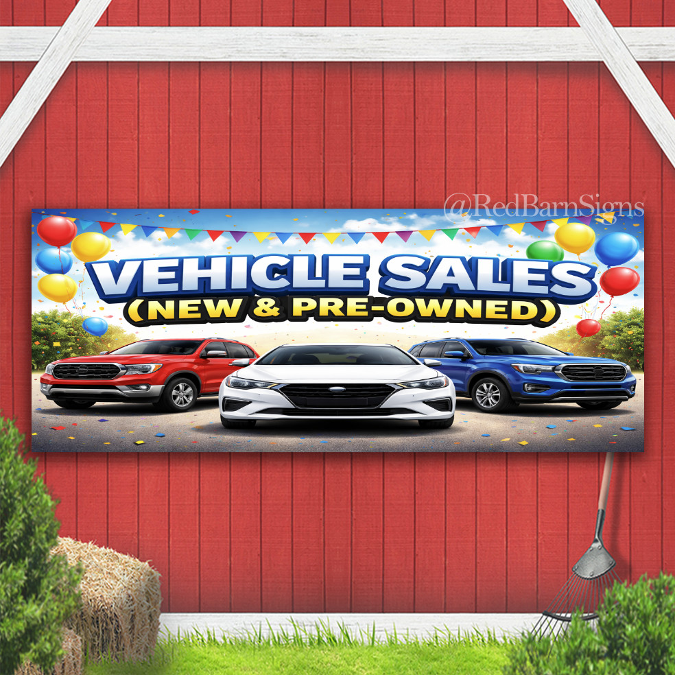 Vehicle Sales (New & Pre-owned) Indoor Outdoor Banner Sign with grommets