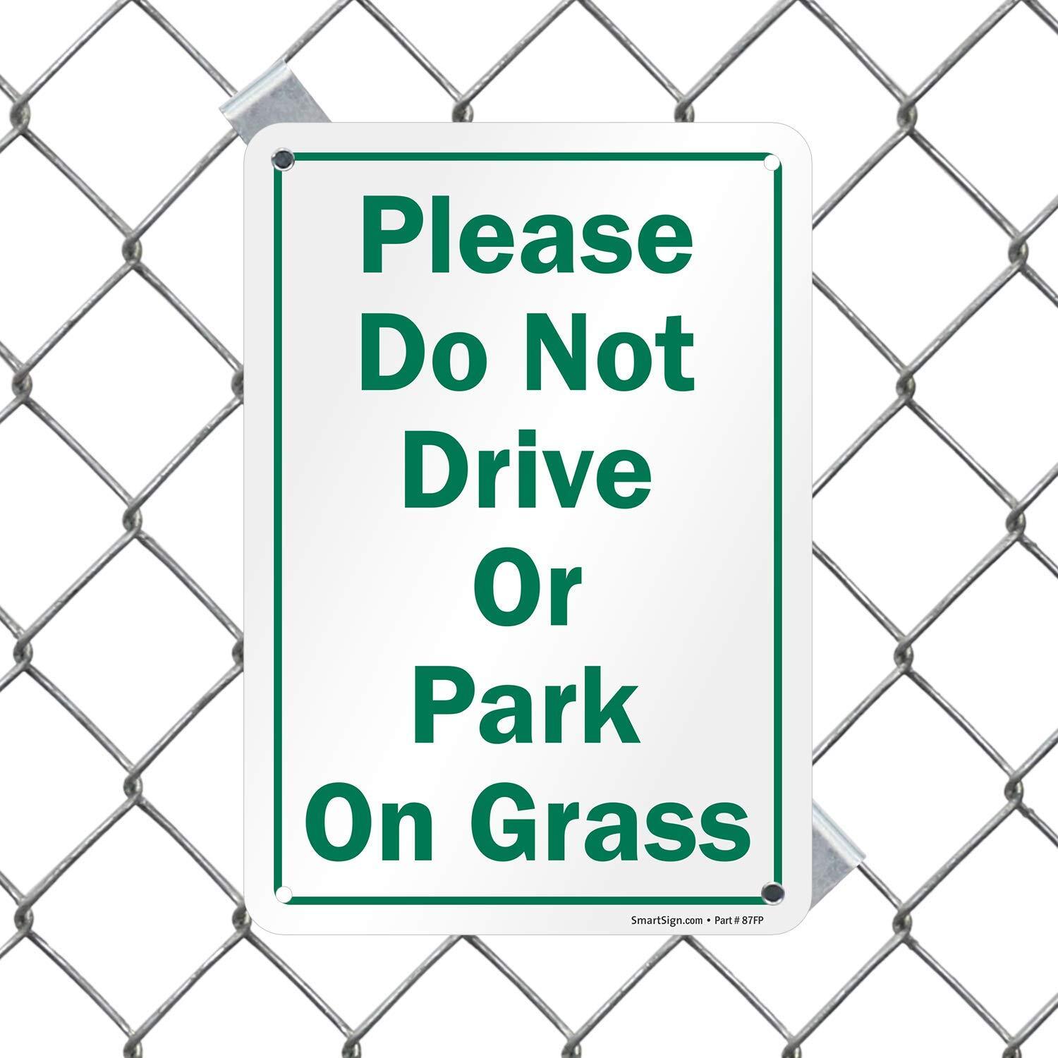 Please Do Not Drive Or Park On Grass Sign 7&Prime;x10&Prime; Aluminum Outdoor Yard Sign