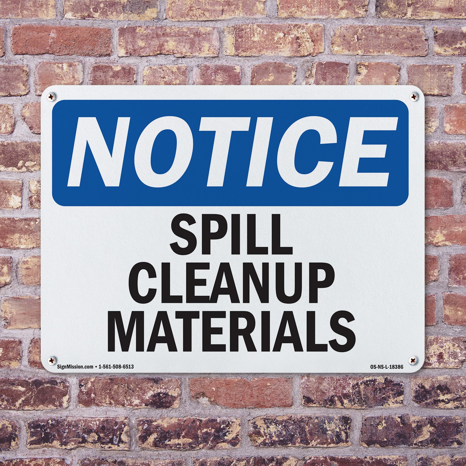 Spill Cleanup Materials OSHA Notice Sign Metal, Plastic, Or Decal – 5 or 10 Pack