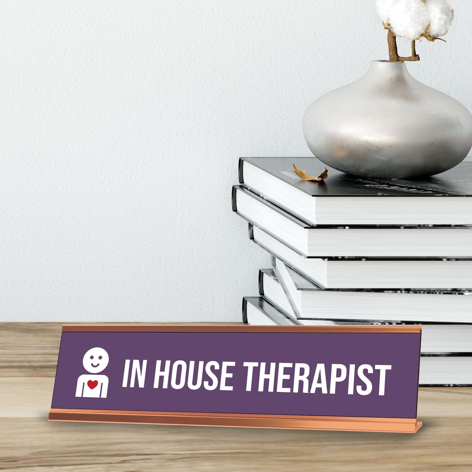 In House Therapist, Purple Rose Gold Frame, Desk Sign (2 x 8&Prime;)