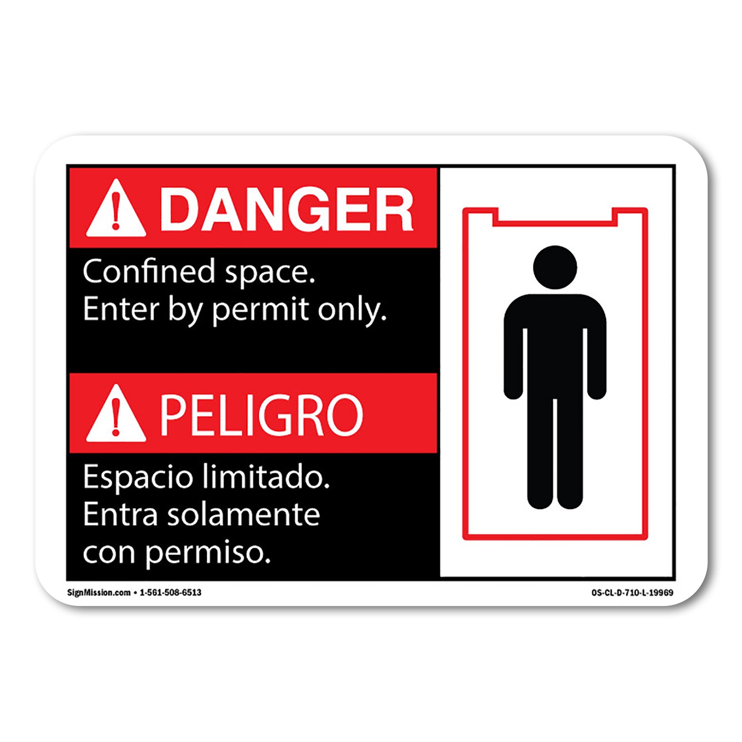 Danger Confined Space Enter By Permit Only (Bilingual Spanish) Sign Metal