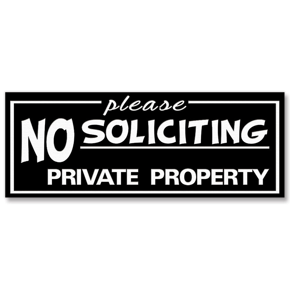 All Quality « Please No Soliciting Private Property » Engraved Sign 3 x 8&Prime; (Black)