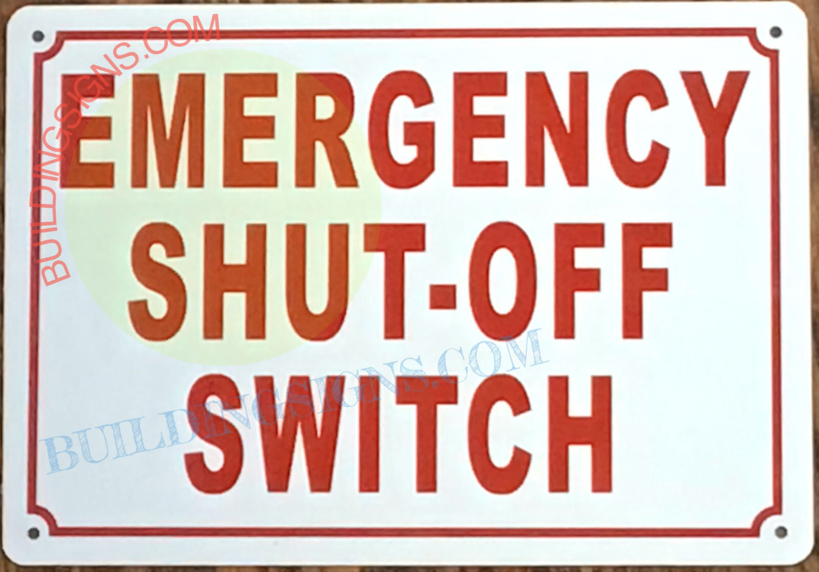 EMERGENCY SHUT-OFF SWITCH SIGN (10X12 WHITE , ALUMINUM)-REF24-1027