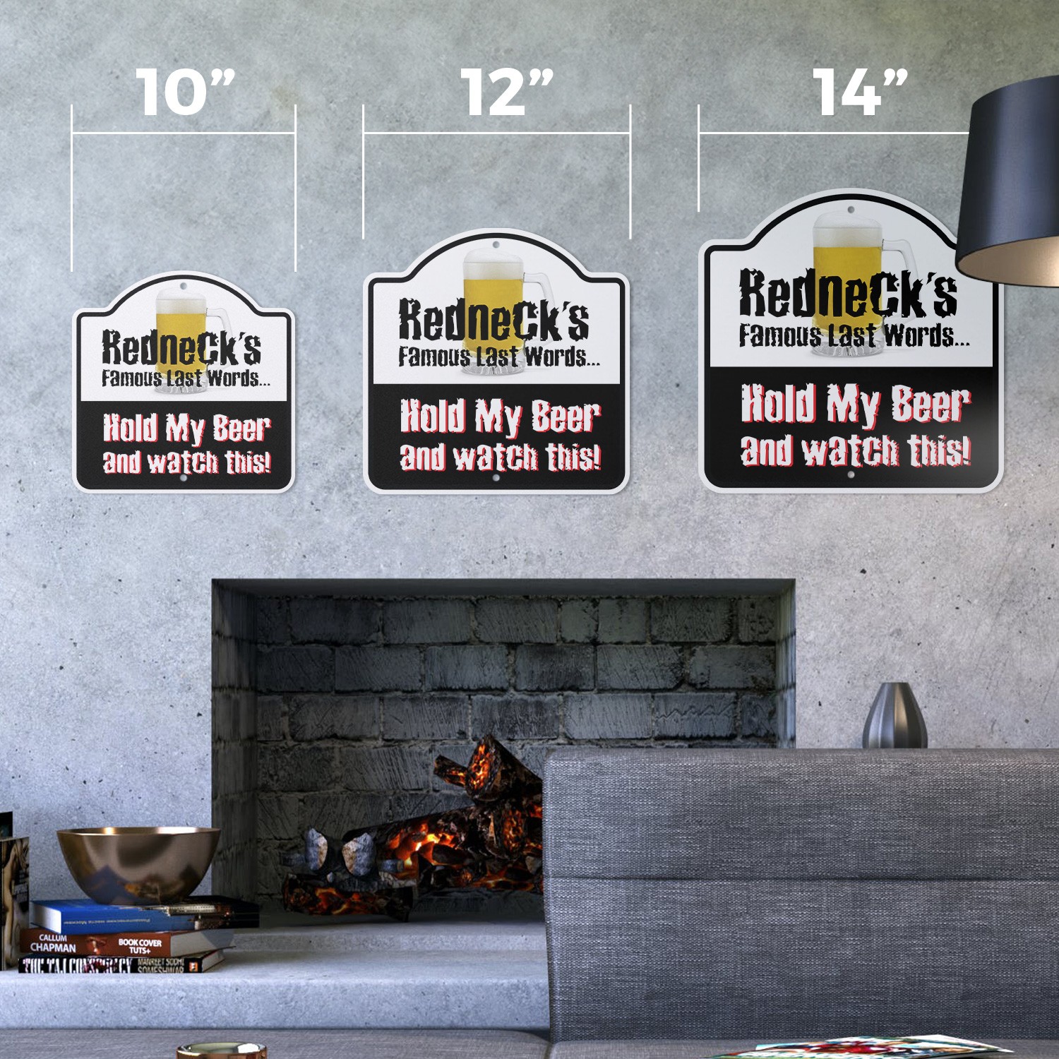 Redneck&rsquo;s Famous Last Words Plastic Sign Redneck Beer Hunter Country