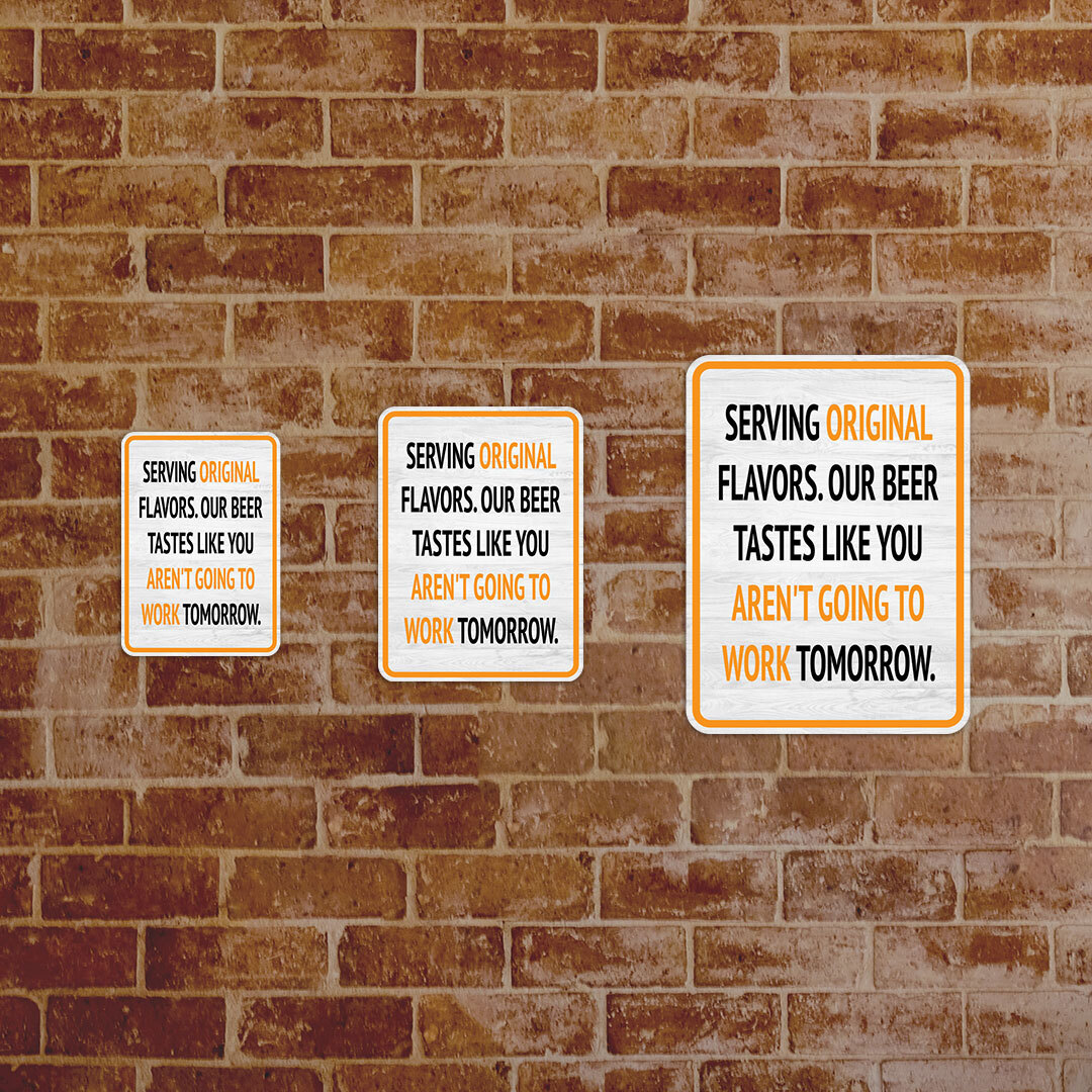 Portrait Round Plus Serving Original Flavors. Our Beer Tastes Like You Aren&rsquo;t…