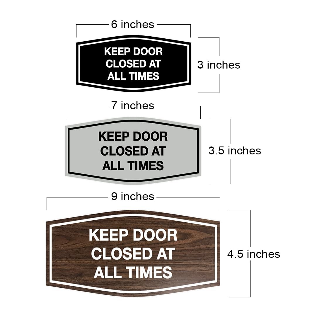 Fancy Keep Door Closed At All Times Sign Black Large Wall Plaque Office
