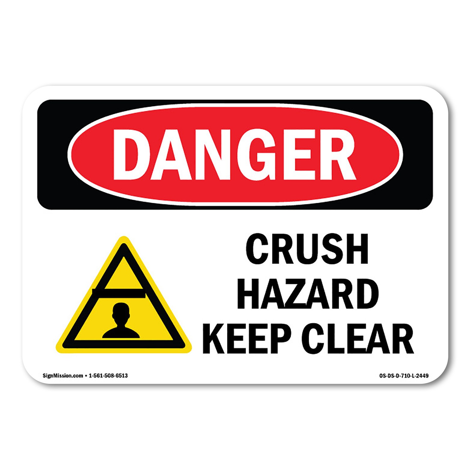 Crush Hazard Keep Clear ANSI Danger Sign Metal Plastic Decal